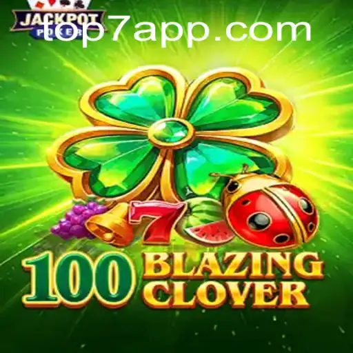 Descubra o Emocionante Mundo de 100BlazingClover